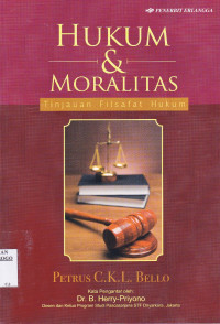 HUKUM & MORALITAS TINJAUAN FILSAFAT HUKUM