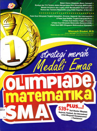 STRATEGI MERAIH MEDALI EMAS OLIMPIADE MATEMATIKA SMA