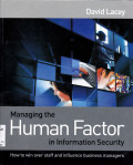 MANAGING THE HUMAN FACTOR IN INFORMATION SECURITY