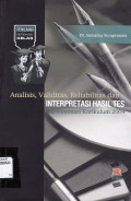 ANALISIS, VALIDITAS, RELIABILITAS DAN INTERPRETASI HASIL TES IMPLEMENTASI KURIKULUM 2004