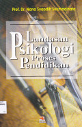 LANDASAN PSIKOLOGI PROSES PENDIDIKAN