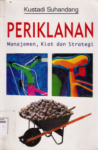 PERIKLANAN: MANAJEMEN, KIAT DAN STRATEGI