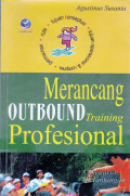 MERANCANG OUTBOUND TRAINING PROFESIONAL