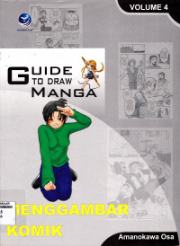 GUIDE TO DRAW MANGA: MENGGAMBAR KOMIK VOLUME 4