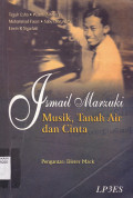 ISMAIL MARZUKI MUSIK, TANAH AIR DAN CINTA