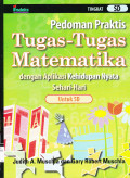 PEDOMAN PRAKTIS TUGAS-TUGAS MATEMATIKA DENGAN APLIKASI KEHIDUPAN NYATA SEHARI-HARI