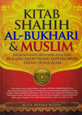 KITAB SHAHIH AL-BUKHARI & MUSLIM