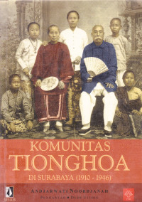 KOMUNITAS TIONGHOA DI SURABAYA (1900 - 1946)