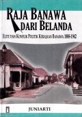 RAJA BANAWA DARI BELANDA