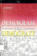 DEMOKRASI ATAU 