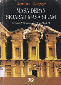 MASA DEPAN SEJARAH MASA SILAM