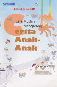 CARA MUDAH MENGARANG CERITA ANAK