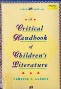 A CRITICAL HANDBOOK OF CHILDREN'S LITERATURE