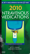 INTRAVENOUS MEDICATIONS A HANDBOOK FOR NURSES AND HEALTH PROFESSIONALS