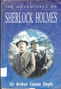 THE ADVENTURES OF SHERLOCK HOLMES