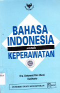 BAHASA INDONESIA UNTUK KEPERAWATAN