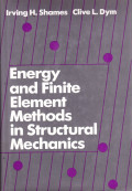 ENERGY AND FINITE ELEMENT METHODS IN STRUCTURAL MECHANICS
