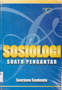 SOSIOLOGI : SUATU PENGANTAR