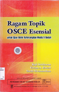 RAGAM OPTIK OSCE ESENSIAL UNTUK UJIAN AKHIR KETERAMPILAN MEDIS & BEDAH