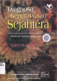 DIAGNOSA KEPERAWATAN SEJAHTERA