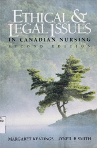 ETHICAL & LEGAL ISSUES IN CANADIAN NURSING