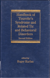 HANDBOOK OF TOURETTES SYNDROME AND RELATED TIC AND BEHAVIORAL DISORDERS