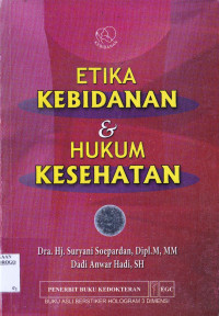 ETIKA KEBIDANAN & HUKUM KESEHATAN