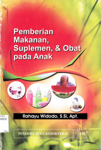 PEMBERIAN MAKANAN SUPLEMEN & OBAT PADA ANAK