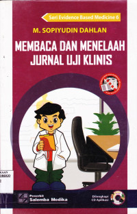 MEMBACA DAN MENELAAH JURNAL UJI KLINIS