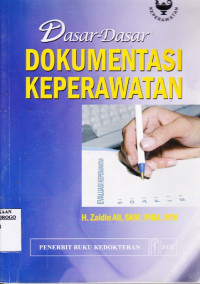 DASAR-DASAR DOKUMENTASI KEPERAWATAN