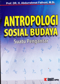 ANTROPOLOGI SOSIAL BUDAYA SUATU PENGANTAR