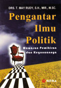 PENGANTAR ILMU POLITIK : WAWASAN PEMIKIRAN DAN KEGUNAANNYA