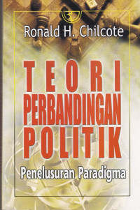 TEORI PERBANDINGAN POLITIK PENELUSURAN PARADIGMA