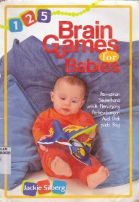 125 BRAIN GAMES FOR BABIES