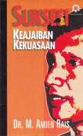 SUKSESI & KEAJAIBAN KEKUASAAN