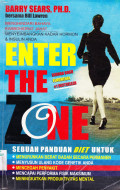 ENTER THE ZONE: SEBUAH PANDUAN DIET UNTUK MENURUNKAN BERAT BADAN SECARA PERMANEN, MENYUSUN ULANG KODE GENETIK ANDA, MENCEGAH PENYAKIT, MENCAPAI PERFORMA FISIK MAKSIMUM, MENINGKATKAN PRODUKTIVITAS MENTAL