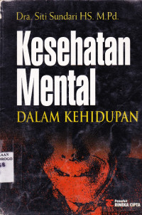 KESEHATAN MENTAL DALAM KEHIDUPAN