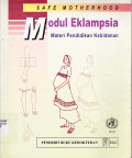 SAFE MOTHERHOOD; MODUL EKLAMPSIA