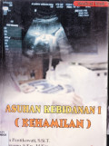 ASUHAN KEBIDANAN I (KEHAMILAN)