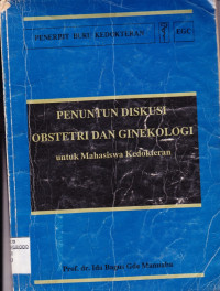 PENUNTUN DISKUSI OBSTETRI DAN GINEKOLOGI