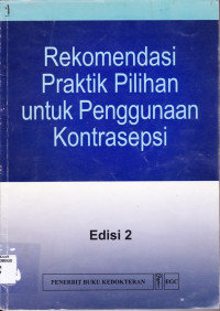 REKOMENDASI PRAKTIK PILIHAN UNTUK PENGUNAAN KONTRASEPSI