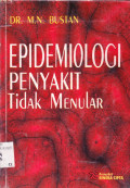 EPIDEMIOLOGI PENYAKIT TIDAK MENULAR