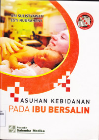 ASUHAN KEBIDANAN PADA IBU BERSALIN