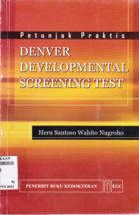 PETUNJUK PRAKTIS DENVER DEVELPOMENTAL SCREENING TEST