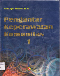 PENGANTAR KEPERAWATAN KOMUNITAS 1