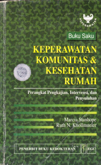 KEPERAWATAN KOMUNITAS DAN KESEHATAN RUMAH