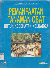 PEMANFAATAN TANAMAN OBAT UNTUK KESEHATAN KELUARGA