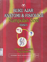 BUKU AJAR ANATOMI & FISIOLOGI KUMPULAN SOAL ED.3