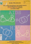 PENGGERAK PENDIDIKAN KELOMPOK SEBAYA DALAM PENANGGULANGAN HIV/AIDS DAN PMS LAINNYA DI TEMPAT KERJA