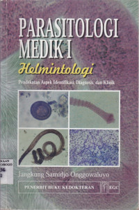 PARASITOLOGI MEDIK 1 HELMINTOLOGI